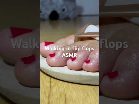 #walking around in #flipflops #asmr
