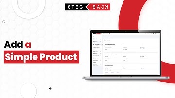 How to Easily Add a Simple Product on Stegback  Seller Dashboard