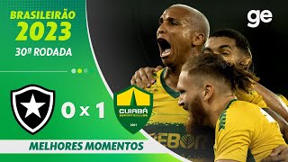 Thumbnail for BOTAFOGO 0 X 1 CUIABÁ | MELHORES MOMENTOS | 30ª RODADA DO BRASILEIRÃO 2023 | ge.globo
