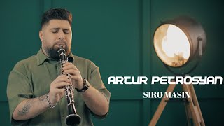 Armenchik - Siro Masin ❤️+❤️=❤️ (Clarinet cover by Artur Petrosyan)