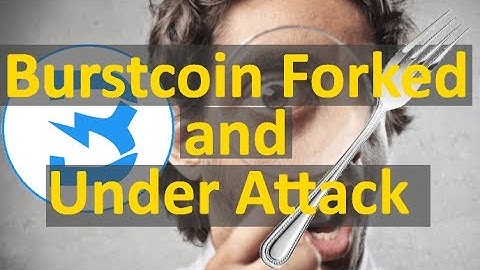Burstcoin Network Fork and Under DDoS Attack (Forked)