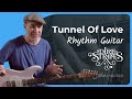 Dire Straits - Tunnel Of Love [Rhythm] Guitar Lesson Tutorial Mark Knopfler