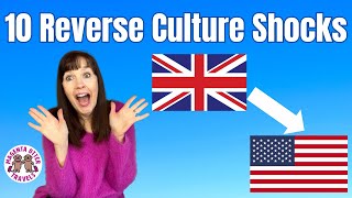 10 Reverse Culture Shocks as an American Returning from Britain