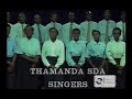 Thamanda SDA Choir |  Njooni Tumsifu | 1994 #OldisGold