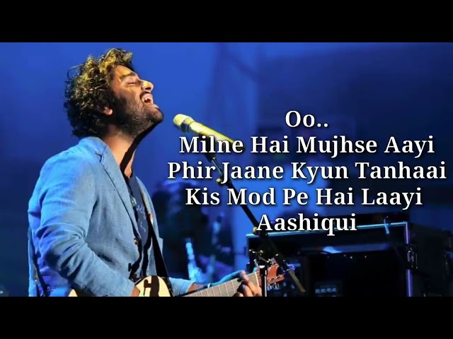Milne Hai Mujhse Aayi Lyrics | Aashiqui | Aditya Roy Kapoor, Shraddha Kapoor | Ajit Singh class=