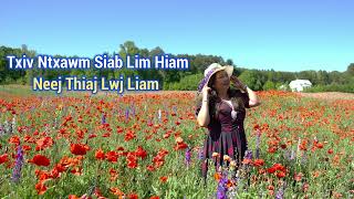 Txiv Ntxawm Siab Lim Hiam Nej Thiaj Lwj Liam 5/17/24