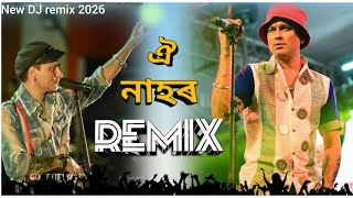 Assames New Dj Song || Nahor Remix|| Dj Remix 2026 