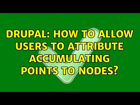Drupal: How to allow users to attribute accumulating points to nodes?