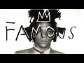 FAMOUS - The Life of Jean Michel Basquiat