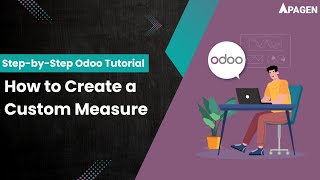 How to Create a Custom Measure in Odoo 18 | Step-by-Step Tutorial for Developers