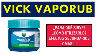 🔴 VICK VAPORUB | PARA QUÉ SIRVE, EFECTOS SECUNDARIOS Y CONTRAINDICACIONES