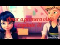 Amor a primera vista capítulo 31 - Adrinette