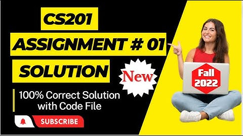 CS201 Assignment No.1 Fall 2022 100% Correct Solution | CS201 assignment 1 | FK Tutors
