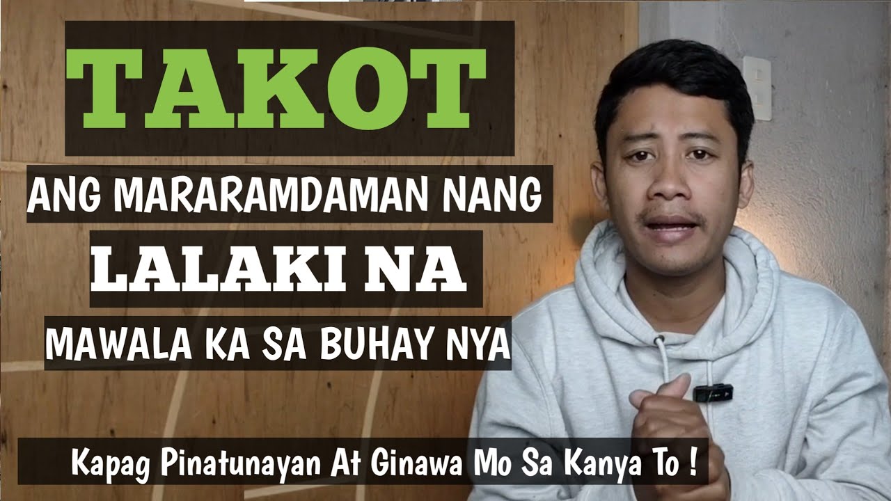 Takot Ang Mararamdaman Nang Lalaki Na Mawala Ka Sa Buhay Nya | Do This | Mamay Love Advice❤️‍🩹