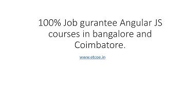 100% Job gurantee Angular JS courses in Bangalore and Coimbatore-etcoe.in