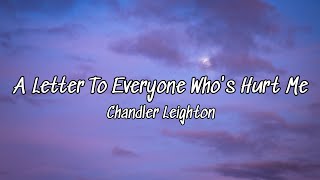 Chandler Leighton - A letter to everyone who's hurt me (Tradução/Legendado)