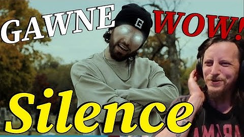 Gawne - "Silence" || DID I HEAR THIS RIGHT!?!! (REACTION)