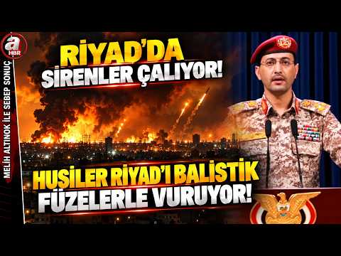 Suudi Arabistan'da Sivil Altyapı Hedefte! Riyad'da Şu An Sirenler Çalıyor! | A Haber