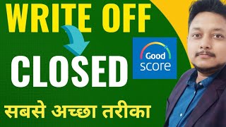 What is Written-Off account |How to remove Written-off Account from CIBIL Report |CIBIL Score impact