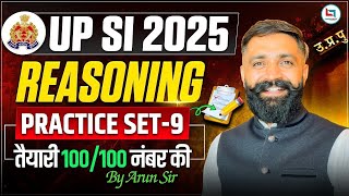 UPSI 2025 Reasoning | UPSI Reasoning Practice Set -09| Exam-Oriented Questions | Arun Sir Reasoning