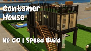 Shipping Container House | No CC - Sims 4 Speed Build