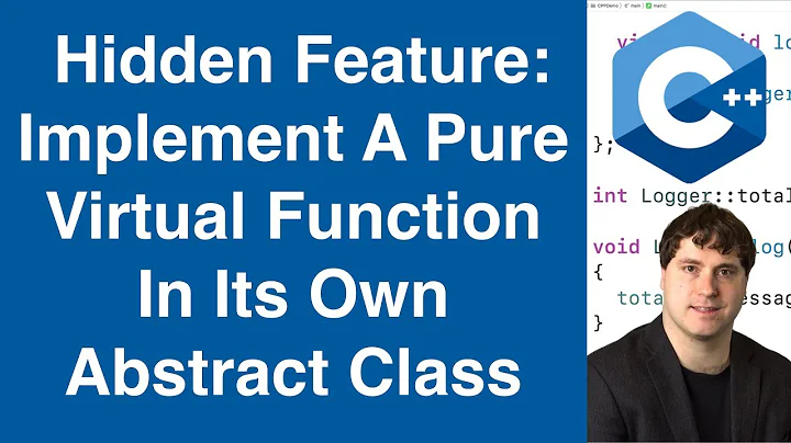 Hidden Feature: Implement A Pure Virtual Function In Its Own Abstract Class | C++ Tutorial