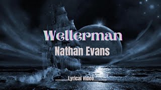 Wellerman | lyrical video|Nathan Evans