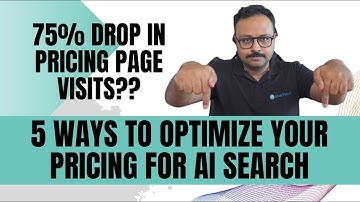 75% Drop In Pricing Page Visits? 5 Ways to Optimize Your Pricing for AI Search