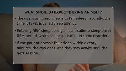 What Should I Expect During An MSLT? - Sleep Apnea Support Network