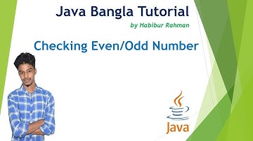 Even/Odd Number Check 18| Java Bangla Tutorial