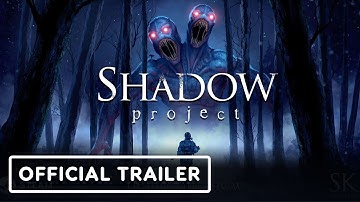 Shadow Project - Official Gameplay Demo Launch Trailer