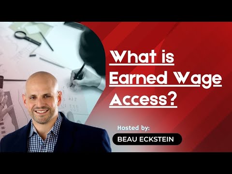 What Is Earned Wage Access?