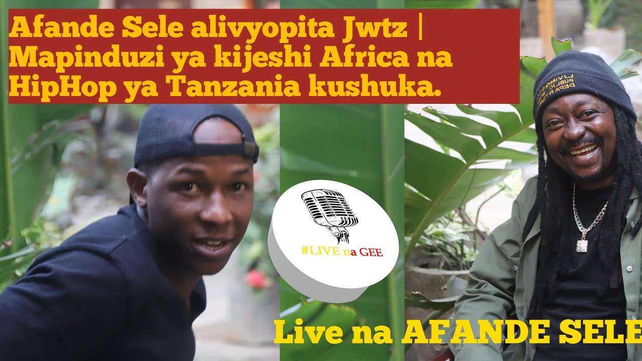 Afande Sele na HipHop ya Tanzania |Mapinduzi ya kijeshi Africa na harakati zake (2023).