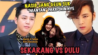 4 Fakta Jang Geun Suk 'Mantan' PARK SHIN HYE | SANG PANGERAN ASIA Kini Mencoba Bangkit