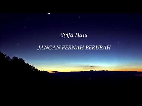 Jangan Pernah Berubah - Syifa Hadju (Lirik Lagu )