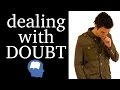 Dealing with DOUBT: Psalm 73