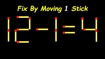 Impossible Matchstick Puzzle - Fix The Equation by moving 1 stick - Improve IQ