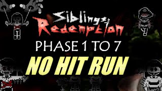 [NO HIT!] "UNDERTALE: Siblings Redemption" ALL 7 PHASES IN ONE RUN (FIRST EVER!) | Version 1.2.1