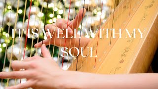 IT IS WELL WITH MY SOUL | HARP COVER