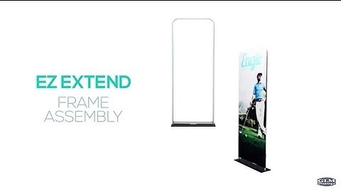 EZ Extend Frame Assembly - GLM Displays