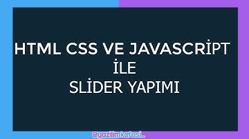#HayatEveSigar Html, Css Ve Javascript İle Slider Yapımı
