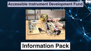 Information Pack (BSL) - Accessible Musical Instrument Development Fund