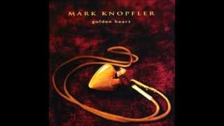 Video thumbnail of "Mark Knopfler - Golden Heart🎸"