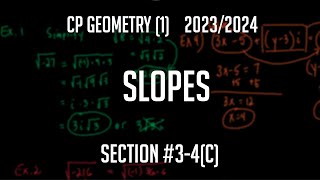 CP Geometry Section 3-4(c) "Slopes"