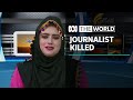 Death of Afghan journalist comes amid a wave of violence against high-profile figures | The World
