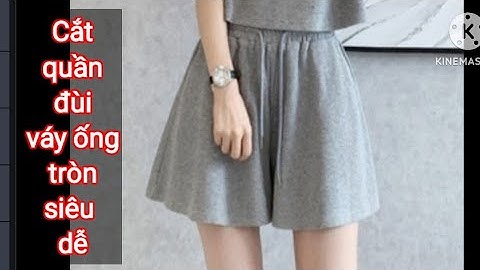 D17.Dạy cắt may Quần đùi váy siêu nhanh và dễ /Thiết kế và công thức cơ bản quần đùi giả váy nữ