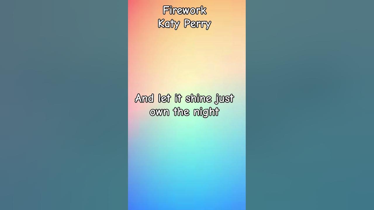 Katy Perry - Firework (Lyrics) Katy Perry - Firework (Lyrics)