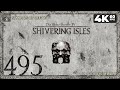 Oblivion: Shivering Isles - 4K60 Walkthrough Part 495 - &quot;Symbols of Office&quot;