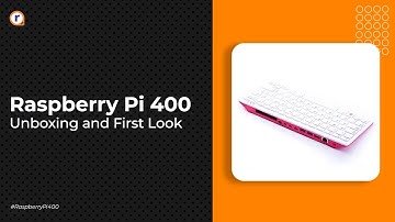 RASPBERRY PI 400 : UNBOXING AND FIRST LOOK!!