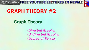 2. Degree of Vertex|| Directed and Undirected Graph|| GRAPH THEORY||